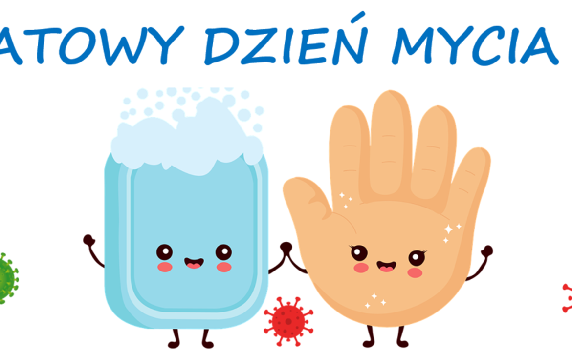 ŚWIATOWY DZIEŃ MYCIA RĄK