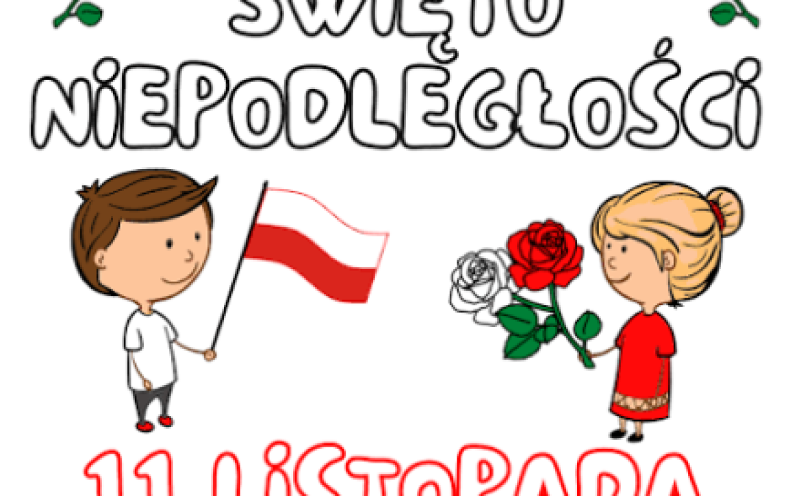 11 LISTOPADA NARODOWE ŚWIĘTO NIEPODLEGŁOŚCI