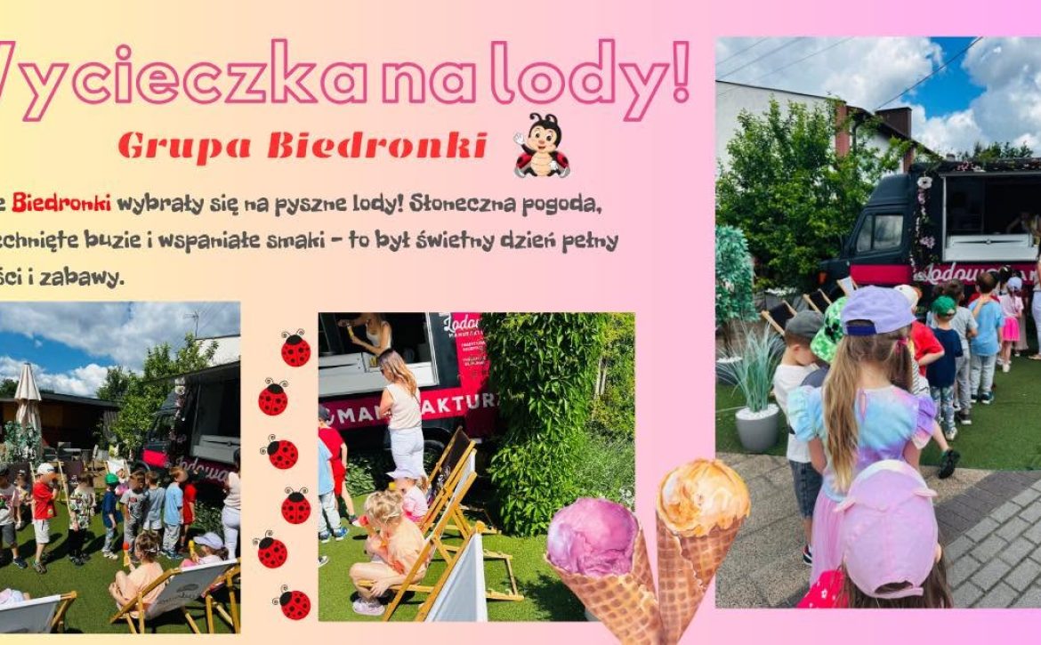 🍦 Nasze cudowne Biedroneczki na lodowej wycieczce! 🍦